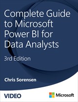 Complete Guide to Microsoft Power BI for Data Analysts (Video), 3rd Edition